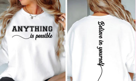 Anything is Possible Screen Print Transfer