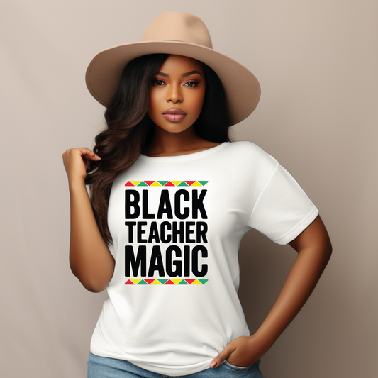 Black Teacher Magic T-Shirt